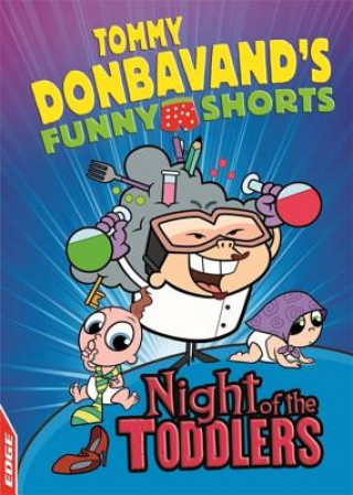 Kniha EDGE: Tommy Donbavand's Funny Shorts: Night of the Toddlers Tommy Donbavand