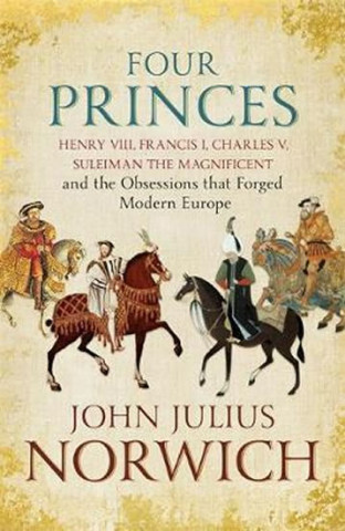 Книга Four Princes Norwich John Julius