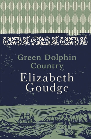 Kniha Green Dolphin Country Elizabeth Goudge