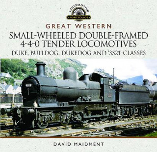 Carte Great Western Small-Wheeled Double-Framed 4-4-0 Tender Locomotives David Maidment