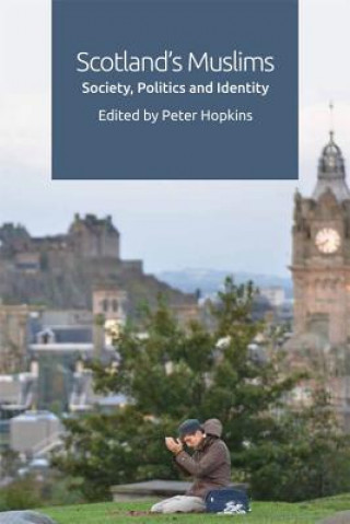 Buch Scotland's Muslims Peter Hopkins