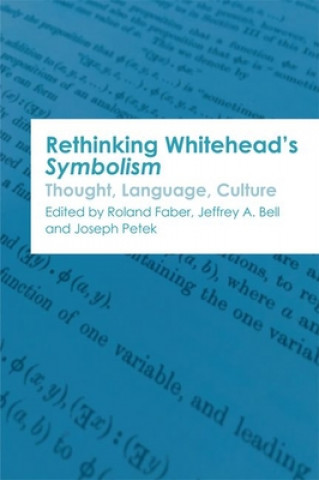 Kniha Rethinking Whitehead's Symbolism FABER  ROLAND