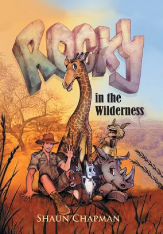 Könyv Rocky in the Wilderness SHAUN CHAPMAN