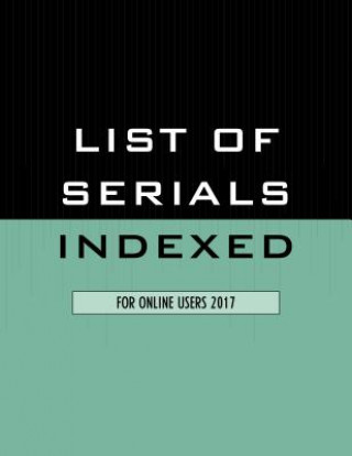 Carte List of Serials Indexed for Online Users 2017 U. S. National Library of Medicine