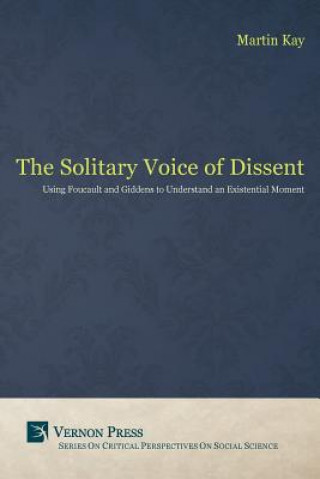 Kniha Solitary Voice of Dissent KAY MARTIN