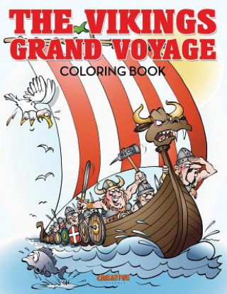 Knjiga Vikings Grand Voyage Coloring Book CREATIVE PLAYBOOKS