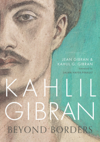 Kniha Kahlil Gibran: Beyond Borders Jean Gibran