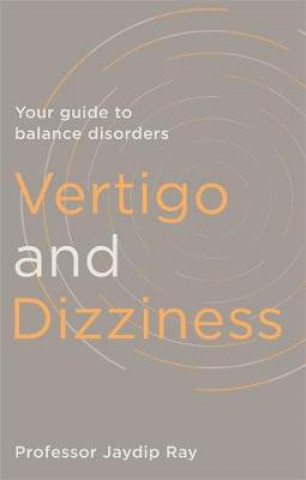 Knjiga Vertigo and Dizziness JAYDIP RAY