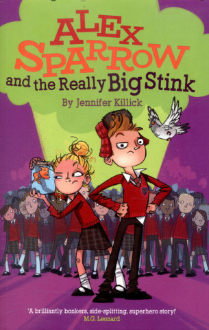 Kniha Alex Sparrow and the Really Big Stink Jennifer Killick