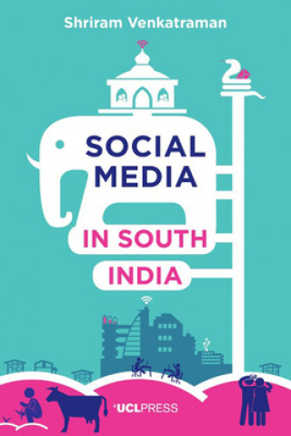 Kniha Social Media in South India SHRIRAM VENKATRAMAN