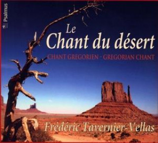 Audio Les Chant Du Desert Frederic Tavernier-Vellas