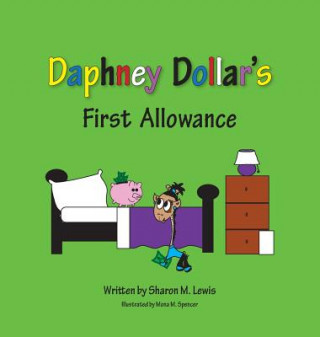 Libro Daphney Dollar's First Allowance Sharon M Lewis