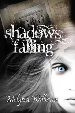 Book Shadows Falling Melyssa Williams