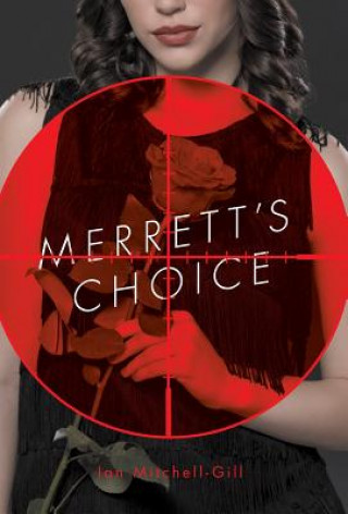 Kniha Merrett's Choice Ian Mitchell-Gill