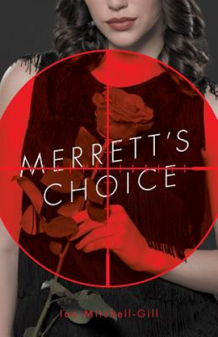 Kniha Merrett's Choice Ian Mitchell-Gill