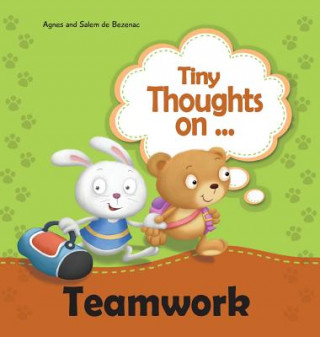 Kniha Tiny Thoughts on Teamwork Agnes de Bezenac