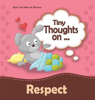 Kniha Tiny Thoughts on Respect Agnes de Bezenac