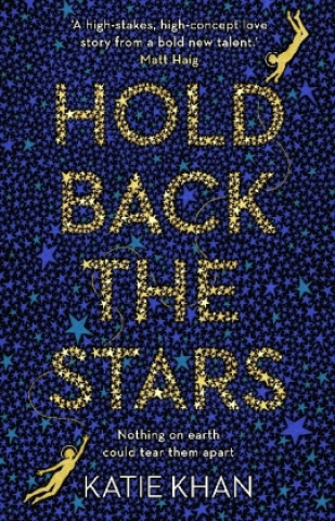 Kniha Hold Back the Stars Katie Khan