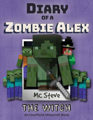 Carte Diary of a Minecraft Zombie Alex MC Steve