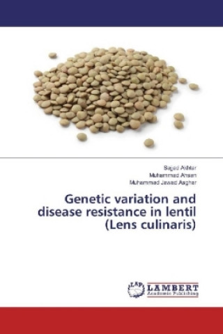 Kniha Genetic variation and disease resistance in lentil (Lens culinaris) Sajjad Akhtar