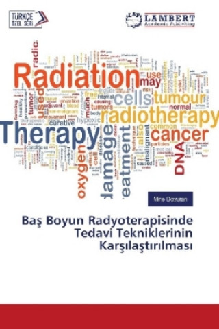 Buch Bas Boyun Radyoterapisinde Tedavi Tekniklerinin Karsilastirilmasi Mine Doyuran