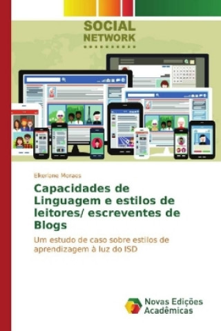 Knjiga Capacidades de Linguagem e estilos de leitores/ escreventes de Blogs Elkerlane Moraes