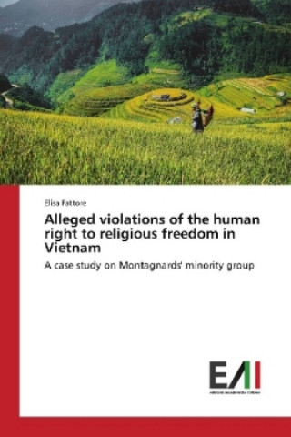 Libro Alleged violations of the human right to religious freedom in Vietnam Elisa Fattore