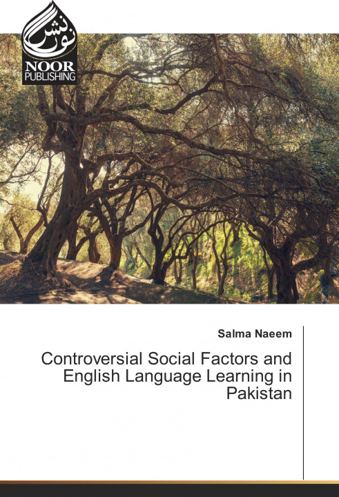 Buch Controversial Social Factors and English Language Learning in Pakistan Salma Naeem