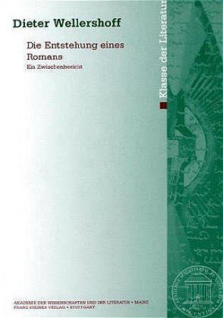 Knjiga Die Entstehung eines Romans Dieter Wellershoff