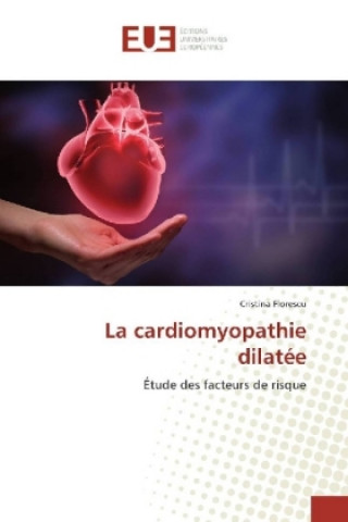 Knjiga La cardiomyopathie dilatée Cristina Florescu