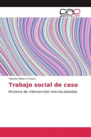 Βιβλίο Trabajo social de caso Timoteo Rivera Vicencio