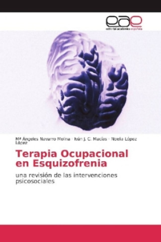Carte Terapia Ocupacional en Esquizofrenia Mª Ángeles Navarro Molina