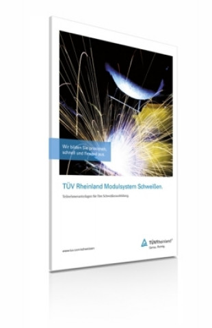 Kniha TÜV Rheinland Modulsystem Schweißen TÜV Rheinland Akademie