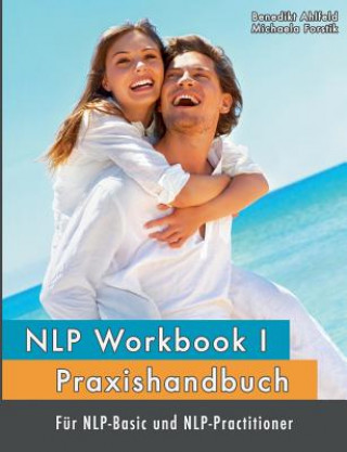 Könyv NLP Workbook I Benedikt Ahlfeld