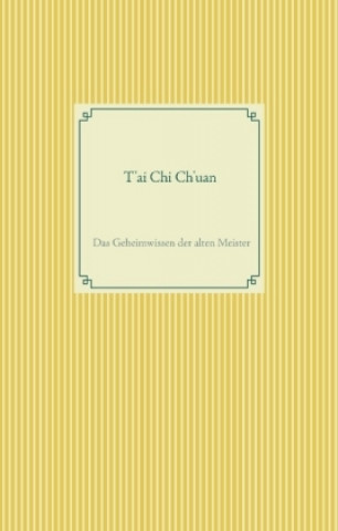 Könyv T'ai Chi Ch'uan Heiko Mittelstaedt