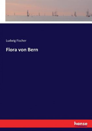 Knjiga Flora von Bern Ludwig Fischer