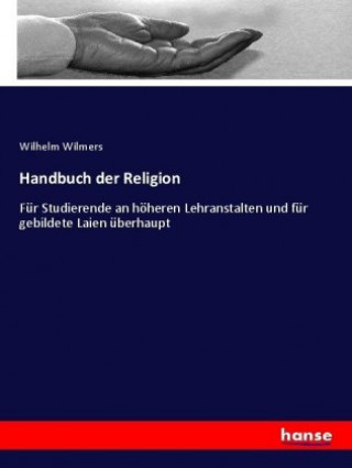 Könyv Handbuch der Religion Wilhelm Wilmers