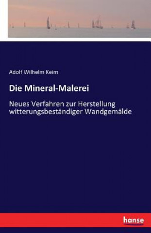 Knjiga Mineral-Malerei Adolf Wilhelm Keim