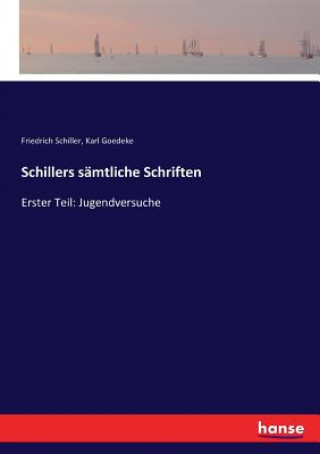 Buch Schillers samtliche Schriften Friedrich Schiller