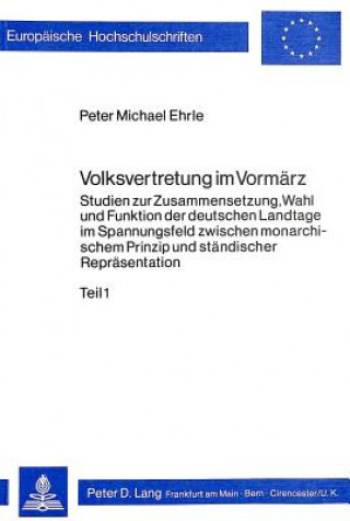 Book Volksvertretung im Vormaerz Peter Michael Ehrle