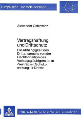 Book Vertragshaftung und Drittschutz Alexander Ostrowicz