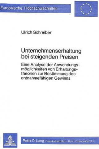 Książka Unternehmenserhaltung bei steigenden Preisen Ulrich Schreiber