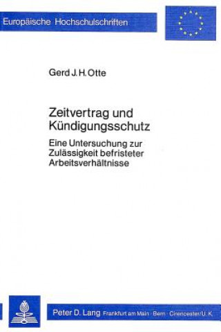 Kniha Zeitvertrag und Kuendigungsschutz Gerd J. H. Otto