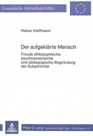 Kniha Der aufgeklaerte Mensch Rainer Kleffmann