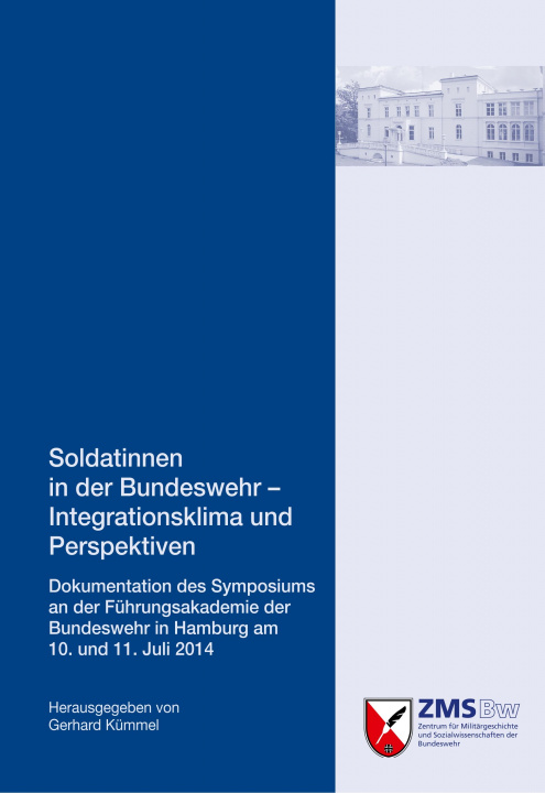 Könyv Soldatinnen in der Bundeswehr - Integrationsklima und Perspektiven Gerhard Kümmel