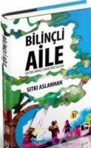 Könyv Bilincli Aile Sitki Aslanhan