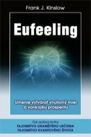 Kniha Eufeeling Frank J. Kinslow