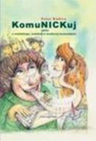 Kniha KomuNICKuj Peter Kubica