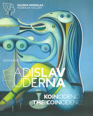 Książka Ladislav Guderna - Koincidencia / The Coincidence Zsófia Kiss-Szemán