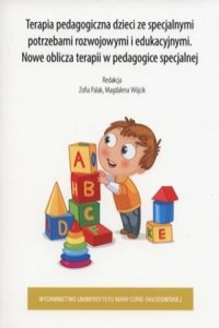 Книга Terapia pedagogiczna dzieci ze specjalnymi potrzebami rozwojowymi i edukacyjnymi 